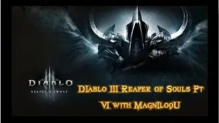 Diablo 3: Reaper of Souls Act 1 Episode 6