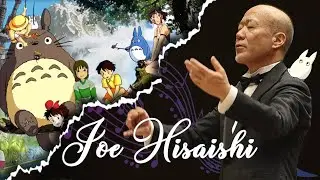 JOE HISAISHI, SA VIE EN SYMPHONIE
