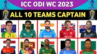 ICC ODI World Cup 2023 All 10 Teams Captain || All Teams Captain  ICC Cricket World Cup 2023