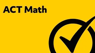ACT Study Guide - (Math Prep)