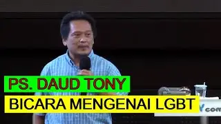 PS. DAUD TONY || Bicara Mengenai LGBT