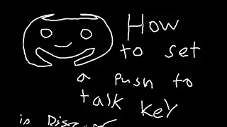Discord tutorial: How to set a push to talk key