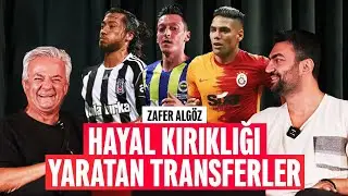 Zafer Algöz Balon Transferleri ve Yıldızları Seçti