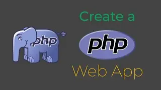 Create a Simple Web App with PHP