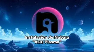 Nobara OS + KDE Plasma: Instalación Intuitiva y Óptima para Gamers 🐧🐦‍⬛