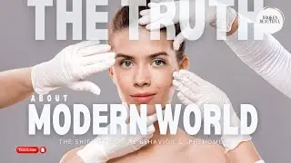 THE TRUTH ABOUT MODERN WORLD