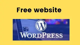 Make Free wordpress website without Hosting and domain