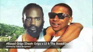 #Based Grips - Death Grips x Lil B Mashup