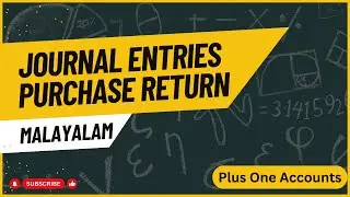Purchase Return Journal Entries | Plus One Accounts Students Tutorial | Malayalam