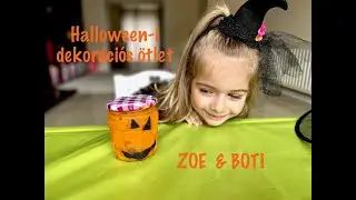 Zoe (4 éves) Töklámpást készít | Halloween-i dekorációs ötlet | Zoe és Boti | DIY | 2022