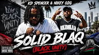 KD Spencer & Nikey O2G - Solid Blaq (Official Video) #clothingbrand #awareness #positiveenergy #anti