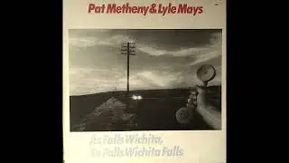 Pat Metheny & Lyle Mays - It's For You