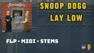 Snoop Dogg - Lay Low (FL Studio Remake) FLP + STEMS + MIDI