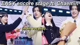 Eunchae's EASY encore stage with Chaemin (Le sserafim's 6th member & main vocalist 😂)