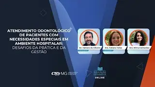 PEP - Atendimento Odontológico de Pacientes com Necessidades Especiais em Ambiente Hospitalar