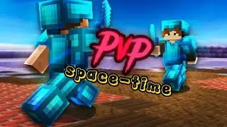 《ДеД》 PvP|спейс тайм| фан тайм