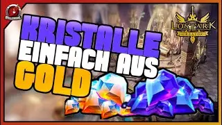 Lost Ark | Kristalle aus Gold machen | kostenlos |  F2P | Guide | Tutorial | Deutsch