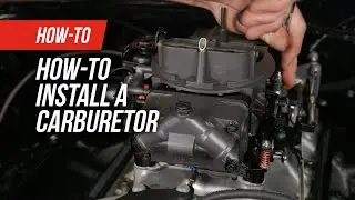 How to Install a Carburetor