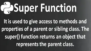 What is super() Function in Python | Inheritance