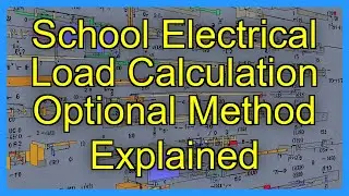 School Electrical Load Calculation Optional Method Explained