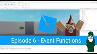 Event Driven Functions - (Ep 6) Lua Scripting Tutorial for Roblox Game Dev