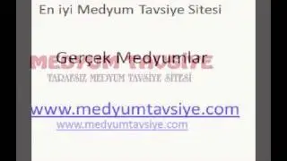 Gerçek Medyumlar ,En iyi Medyum Hangileri ( www.medyumtavsiye.com)