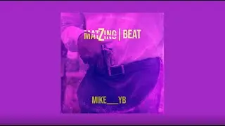 MatZing x Mike___yb Type Beat 