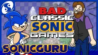 Bad Classic Sonic Games | SONICGURU
