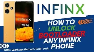 How to Unlock Bootloader  Any Infinix Android Phone | 100% Working Method Hindi | Urdu