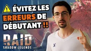 LES ERREURS À NE PAS FAIRE EN DÉBUT DE JEU SUR RAID SHADOW LEGENDS !