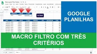 Macro de Script para FILTRAR DADOS no Google Planilhas
