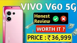 Vivo V60 5G Honest Review 🔥 | Best Phone Under 40K?