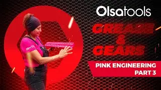 Olsa Tools Grease & Gears Series: Pink Engineering  @beatrizingenieriarosa2031 (Part 3)