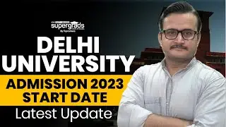 Latest Update🔥| DU Admission 2023 Start Date | CUET 2023 Update | Delhi University Admission