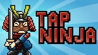 Tap Ninja l Вознесенье или издевательство ? l Часть 2