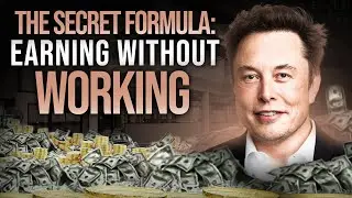 Wealth on Autopilot: Success Secrets Without the Hustle | Elon Musk