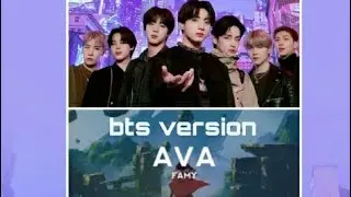 ||BTS VERSION||  Ava - Famy (Speed Up) Tiktok Versionspeed up tiktok version
