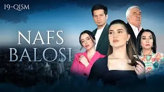 Nafs Balosi 19-qism