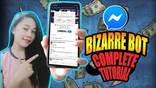 BIZARRE BOT FULL VIDEO TUTORIAL HOW TO EARN | NEW BOT 2021 | MESSENGER BOT LEGIT INTERVAL