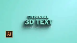 How to Create 3D Text | Cara Membuat 3D Text dengan Mudah | Adobe Illustrator Tutorial