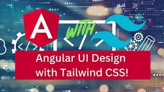 🚀 Angular UI Design with Tailwind CSS! 🎨