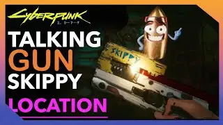 Cyberpunk 2077: Talking Gun (Skippy) Location