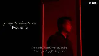 [Vietsub] Forgot About Us - Keenan Te