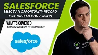 How to select an opportunity record type on lead conversion