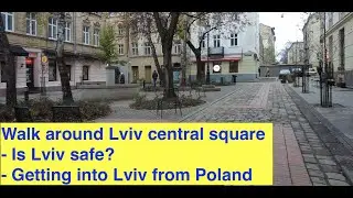 Walk around Lviv Ukraine and How to get here