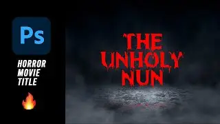 🔥Create Bloody Horror Movie Title Effect in Photoshop✅