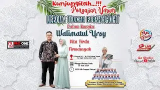 LIVE !!! HABIB BADAR & HADROH MMR | PERNIKAHAN DITA FIRDA & FIRMANSYAH | DEBONG TENGAH KOTA TEGAL