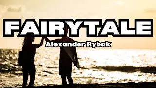 Alexander Rybak – Fairytale (LYRICS)