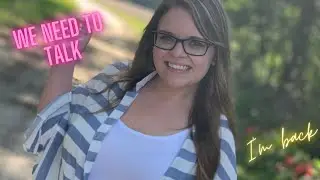 We need to talk - Welcome back!