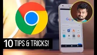 Top 10 Tips and Tricks for Chrome on Android Smartphone